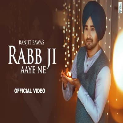 Rabb Ji Aaye Ne
