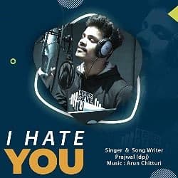 I hate you