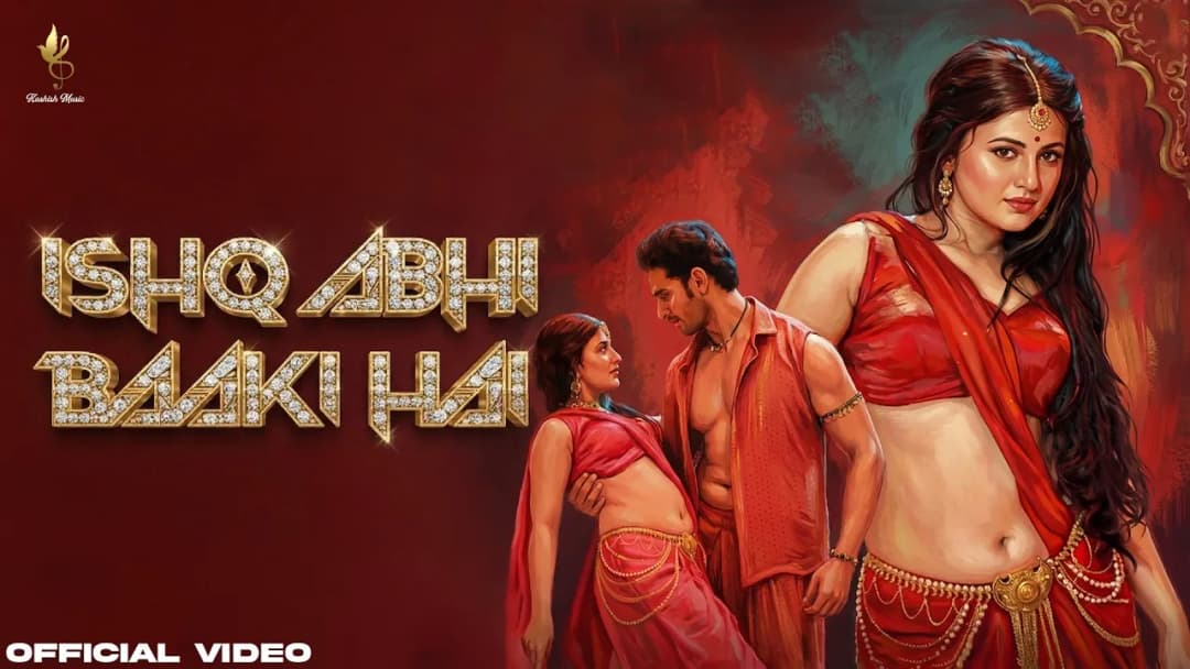 Ishq Abhi Baaki Hai
