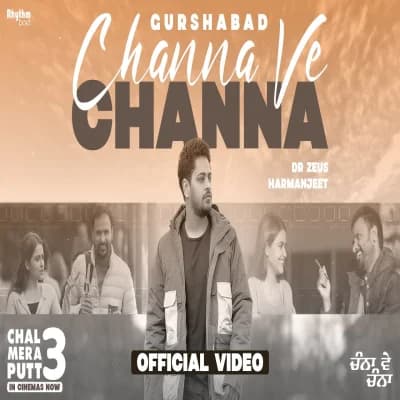 Channa Ve Channa